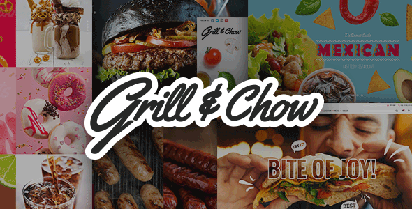 Grill and Chow – Fast Food & Pizza Theme