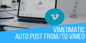 Read more about the article Vimeomatic Automatic Post Generator and Vimeo Auto Poster Plugin for WordPress